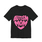 Autism Mom Tee