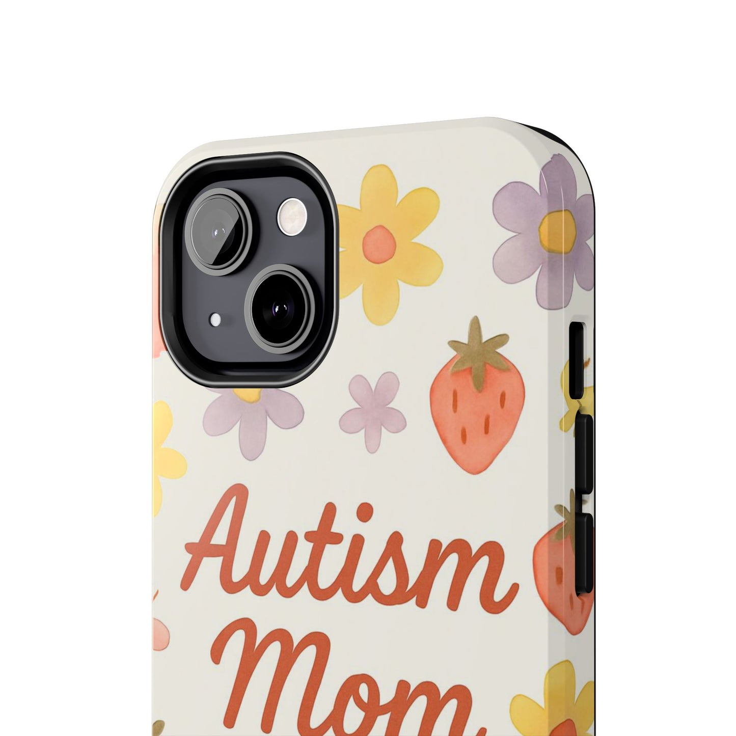 Autism Mom Tough Phone Case