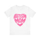 Autism Mom Tee